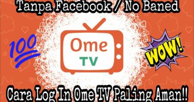 Cara Masuk Ome TV Tanpa Login Facebook
